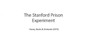 The Stanford Prison Experiment Haney Banks Zimbardo 1973