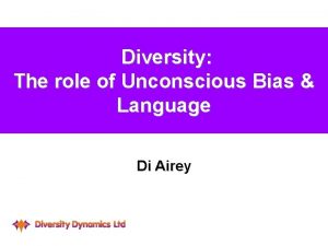 Unconscious bias and language