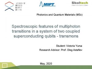 Photonics and Quantum Materials MSc Spectroscopic features of