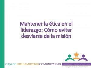 Mantener la tica en el liderazgo Cmo evitar