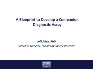 A Blueprint to Develop a Companion Diagnostic Assay