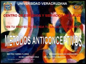 UNIVERSIDAD VERACRUZANA CENTRO DE ESTUDIOS Y SERVICIOS EN