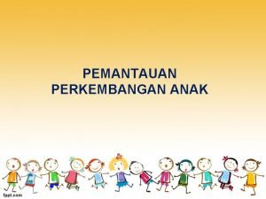 Kuesioner masalah perilaku emosional (kmpe) Kuesioner masalah perilaku emosional (kmpe)