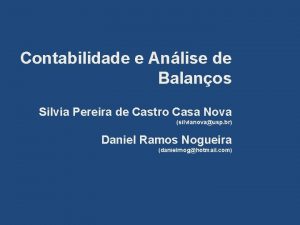 Contabilidade e Anlise de Balanos Silvia Pereira de