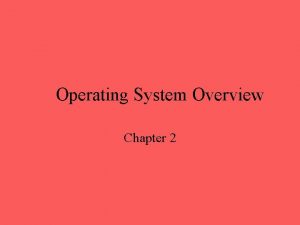 Characteristics of modern operating system
