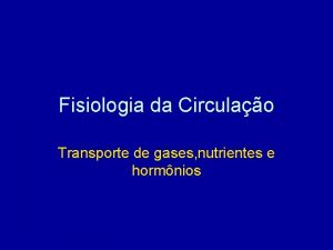 Circulao Circulao