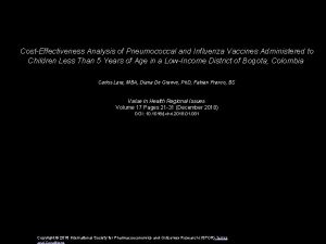 CostEffectiveness Analysis of Pneumococcal and Influenza Vaccines Administered