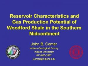 Reservoir Characteristics and Gas Production Potential of Woodford