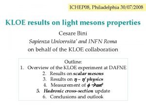 ICHEP 08 Philadelphia 30072008 KLOE results on light