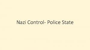 Nazi Control Police State Starter Quiz TASK Please
