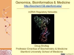 Genomics Bioinformatics Medicine http biochem 158 stanford edu