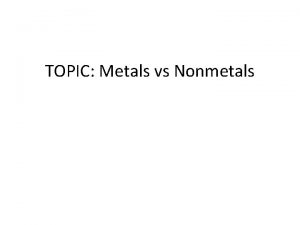Characteristics of metalloids