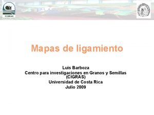 Mapas de ligamiento Luis Barboza Centro para investigaciones