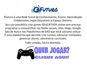 Efuturo uma Rede Social de Conhecimento Ensino Aprendizado