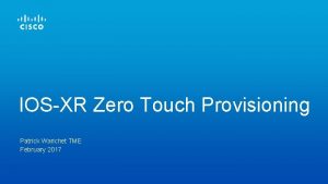 Zero touch provisioning cisco