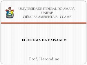 UNIVERSIDADE FEDERAL DO AMAP UNIFAP CINCIAS AMBIENTAIS CCAMB