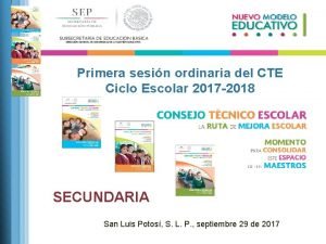 Primera sesin ordinaria del CTE Ciclo Escolar 2017