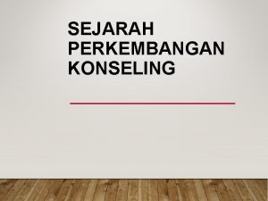 Sejarah singkat konseling