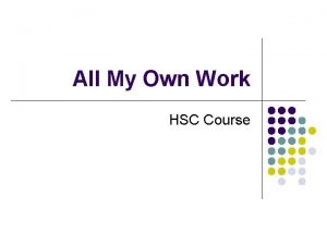 All My Own Work HSC Course HSC All