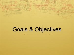 Goals and objective examples