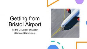 Getting from Bristol Airport To the University of
