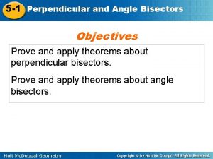 Perpendicular and angle bisectors