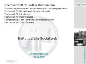 Rechtsanwalt Dr Volker Rmermann Vorstand der Rmermann Rechtsanwlte