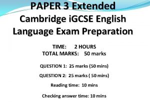 PAPER 3 Extended Cambridge i GCSE English Language