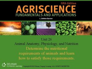 Unit 26 animal anatomy physiology and nutrition