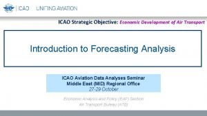 ICAO Strategic Objective Economic Development of Air Transport