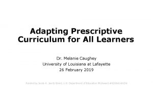 Prescriptive curriculum Prescriptive curriculum