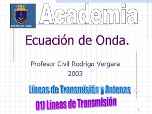 Ecuacin de Onda Profesor Civil Rodrigo Vergara 2003