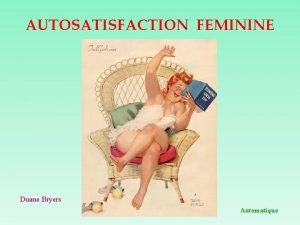 AUTOSATISFACTION FEMININE Duane Bryers Automatique En prenant de