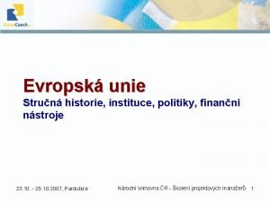 Evropsk unie Strun historie instituce politiky finann nstroje