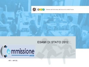 ESAMI DI STATO 2012 Sintesi del processo Il