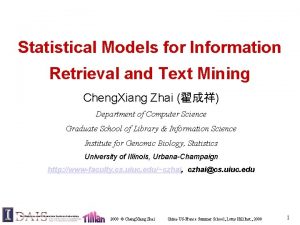 Statistical Models for Information Retrieval and Text Mining