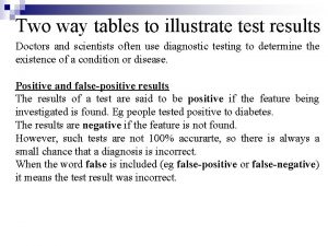 Two way tables to illustrate test results Doctors