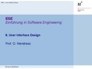 ESE User Interface Design ESE Einfhrung in Software