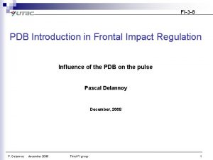 FI3 8 PDB Introduction in Frontal Impact Regulation