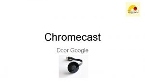 Chromecast principe