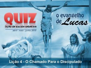 Lio 4 O Chamado Para o Discipulado 01