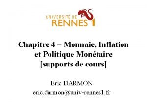 Chapitre 4 Monnaie Inflation et Politique Montaire supports