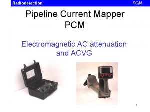 Radiodetection PCM Pipeline Current Mapper PCM Electromagnetic AC