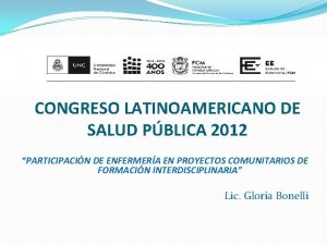 CONGRESO LATINOAMERICANO DE SALUD PBLICA 2012 PARTICIPACIN DE