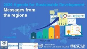 2030 Agenda for Sustainable Development Messages from the