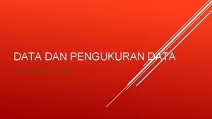 DATA DAN PENGUKURAN DATA Nerisa Agnesia W SP