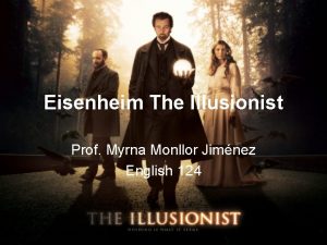 Eisenheim The Illusionist Prof Myrna Monllor Jimnez English