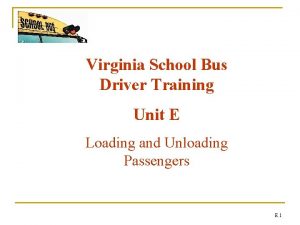 Virginia School Bus Driver Training Unit E Loading