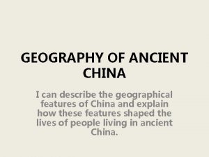 The geography of ancient china