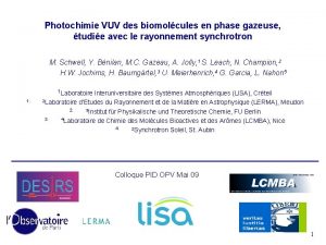 Photochimie VUV des biomolcules en phase gazeuse tudie